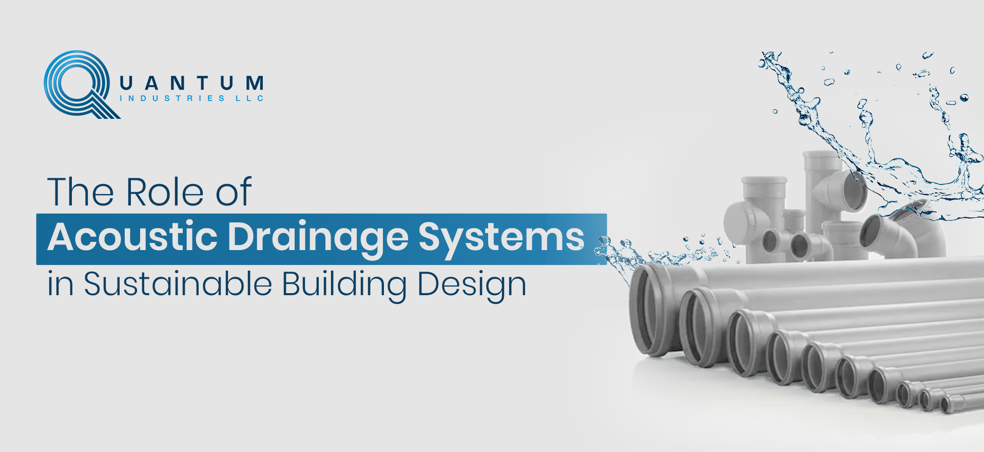 The Role of Acoustic Drainage Systems in Sustainable Building Design